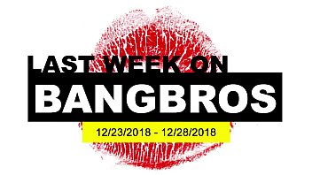 sex на прошлой неделе на bangbroscom 23122018 28122018 porn