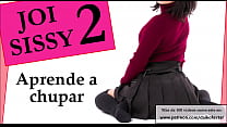 sex joi sissy learns to suck feminization and cei porn