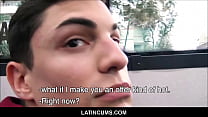 sex xxz latincumscom hot stud latino boy paid cash to fuck straight guy porn